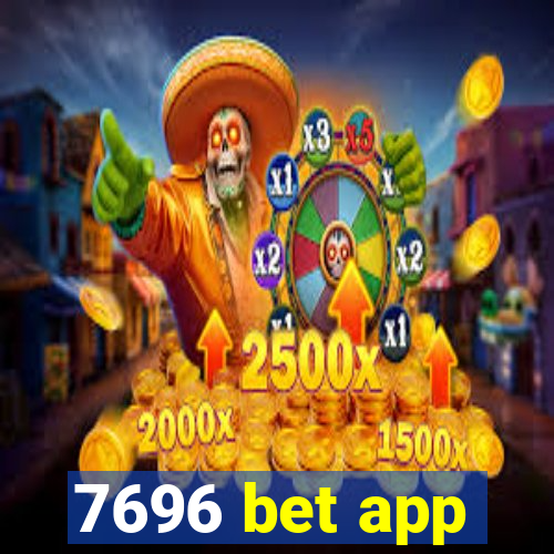 7696 bet app